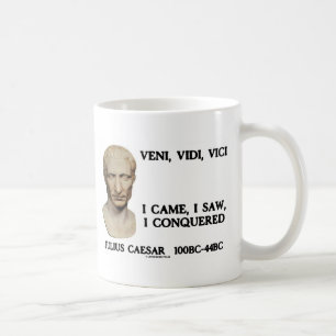 Mug Veni, Vidi, Vici - Je Suis Venu, J'Ai Vu, J'Ai Con