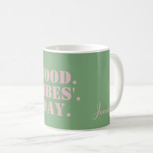 Mug Vert pastel rose vibes bonne journée affirmation