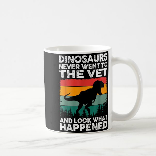 Mug Veterinarian Dinosaur Funny Vet Life Animal Rescue (Droite)