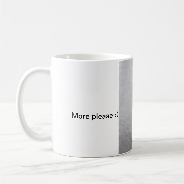 Mug Veuillez davantage :) (Gauche)
