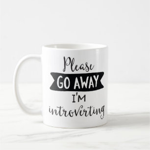 Mug Veuillez partir, j'Introverting