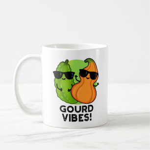 Mug Vibes Gourdes Funny Veggie Pun