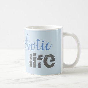 Mug vie robotique