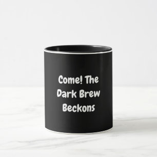 Mug Viens ! Les Beckons de l'ombre