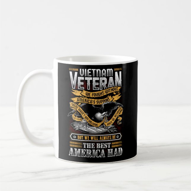 Mug Vietnam vétéran Nous avons combattu sans l'ancien  (Gauche)