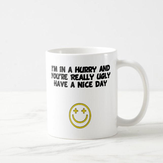Mug Vilain Avoir une belle journée ce (Droite)