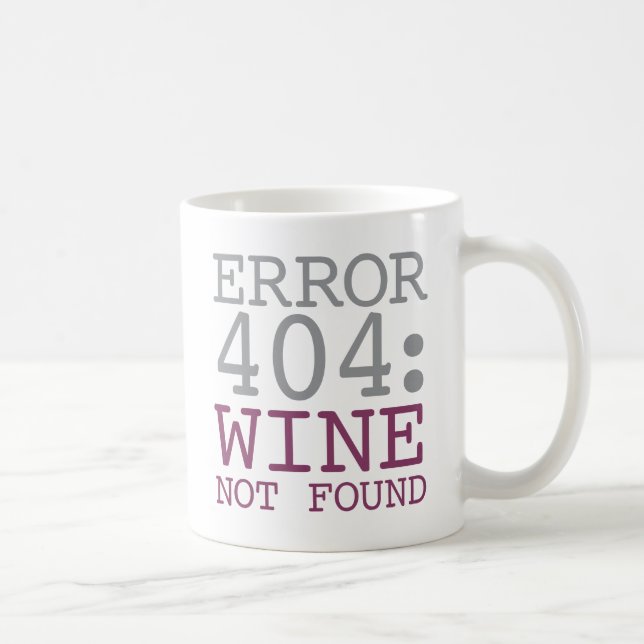 Mug Vin de l'erreur 404 non trouvé (Droite)