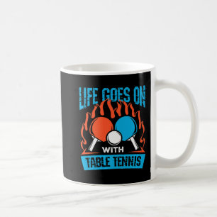 Mug Vintage Vie Se Poursuit Avec Ping-Pong De Table