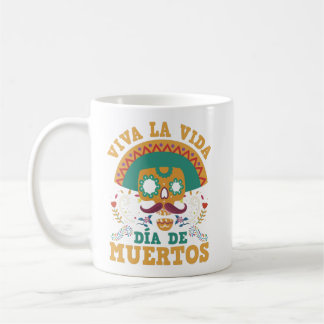 Mug Viva La Vida Dia De Muertos Mexicain Floral Crâne