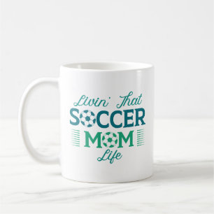 Mug Vivre’ Ce Soccer Maman Vie