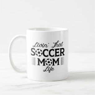 Mug Vivre’ Ce Soccer Maman Vie