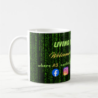 Mug Vivre dans Matrix – Contrôle des médias sociaux & 