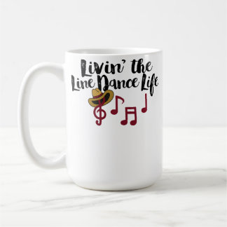Mug Vivre la vie de danse en ligne Country Line Dancin