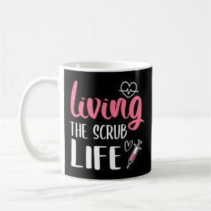 Mug Vivre L'Infirmière Vie Scrub Vivre La Vie Scrub