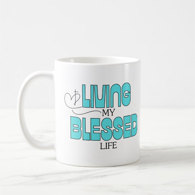 Mug Vivre ma vie bénite Turquoise bleu (Gauche)