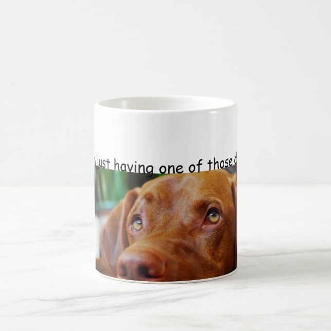 Mug Vizsla - j'ai juste un de ces jours (Centre)