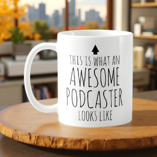 Mug Voici à quoi ressemble un podcaster génial
