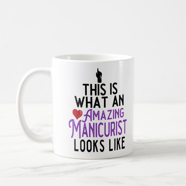 Mug Voici Ce Qu'Un Manicuriste Extraordinaire Nail Tec (Gauche)