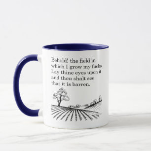 Mug Voici ! le champ dans lequel je cultive mes fesses