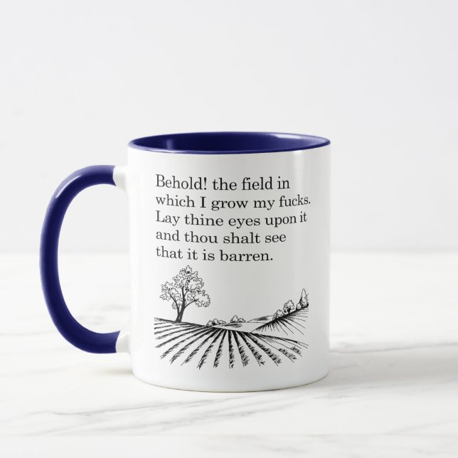 Mug Voici ! le champ dans lequel je cultive mes fesses (Gauche)