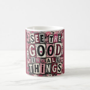 Mug Voir le Bien dans Toutes Choses Café Inspirationne