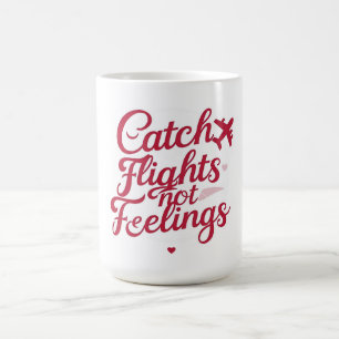 Mug Vols Catch Pas Sentiments - Voyage Feminine Sass