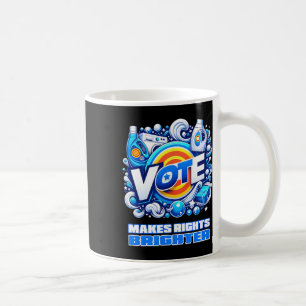Mug Vote Détergent Bright Bright Funny Vintage 2024