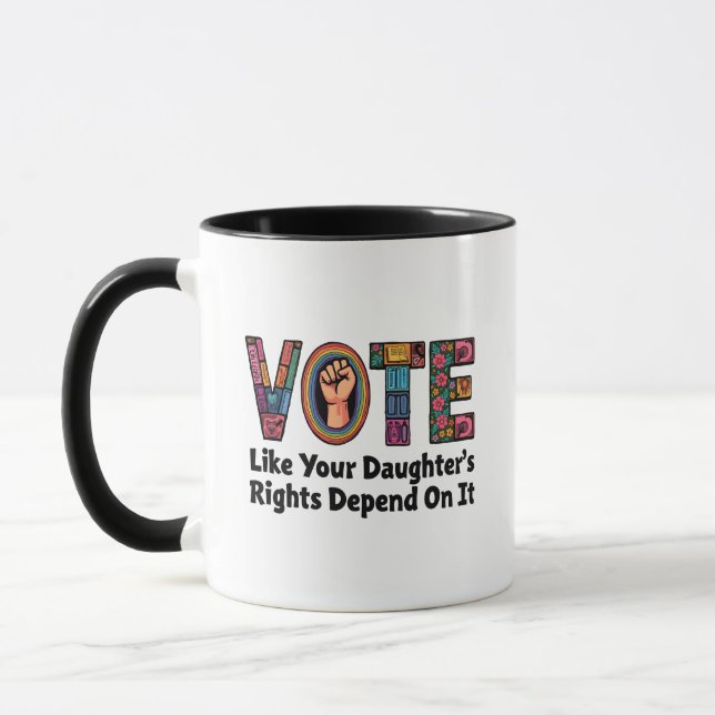 Mug Votez comme les droits de votre fille en dépendent (Gauche)