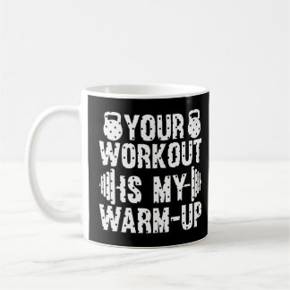 Mug Votre entraînement est mon exercice cardio réchauf