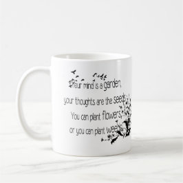 Mug Votre esprit est une citation inspirée du jardin