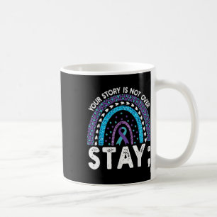 Mug Votre histoire n'est pas terminée Restez Préventio