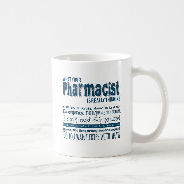 Mug votre pharmacien pense vraiment (Droite)