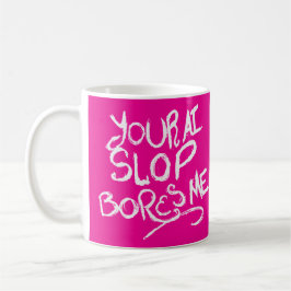 Mug Votre Slop IA m'ennuie