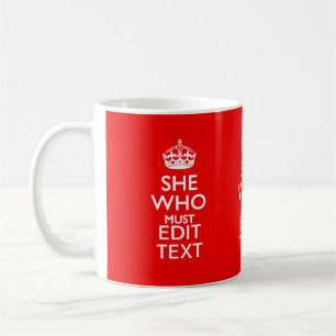 Mug Votre texte pour elle qui doit être d'un rouge