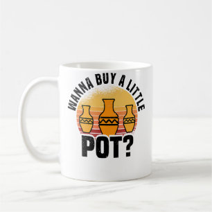 Mug Voulez-vous acheter un petit pot - Céramique Poter
