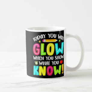 Mug Vous Allez Glow Fundy Test Test Test Jour Enseigna