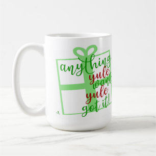 Mug Vous avez ça Noël épique amusement dicton