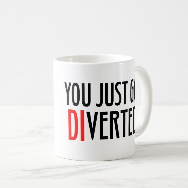 Mug Vous avez juste obtenu détournés ! (Devant droit)