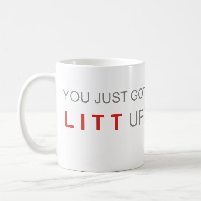 Mug vous avez juste obtenu le litt vers le haut de la (Gauche)