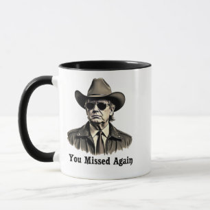 Mug Vous avez manqué une nouvelle élection de Cowboy T