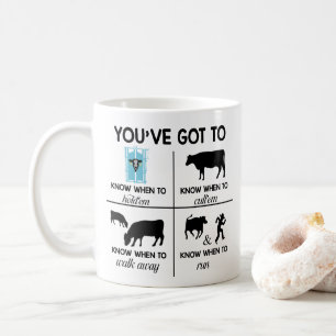 Mug Vous devez savoir quand faire drôle Ranch Vaches d