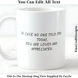 Mug Vous Êtes Aimé Et Apprécié Rappel 054 Citation