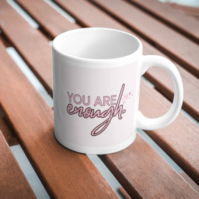 Mug Vous Êtes Assez (Créateur téléchargé)