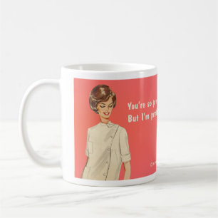 Mug Vous êtes jolis, je suis plus jolis