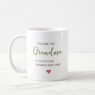Mug Vous êtes la grand-mère que tout le monde souhaite