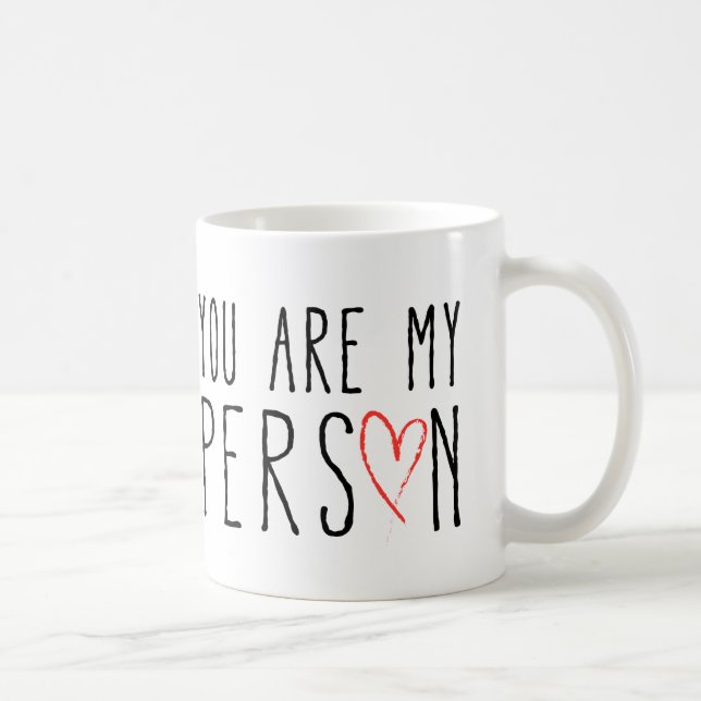 Mug Vous êtes ma personne, conception des textes avec (Droite)