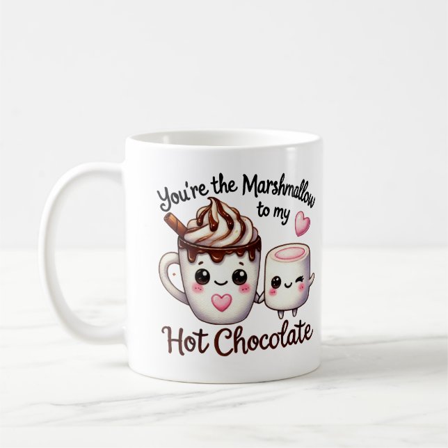 Mug Vous êtes Marshmallow à My Hot Chocolate -Mug (Gauche)