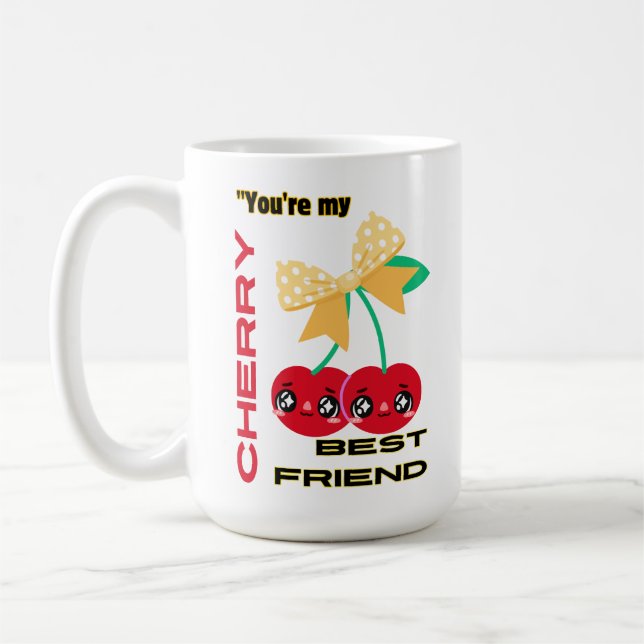 MUG VOUS ÊTES MON MEILLEUR AMI CHERRY (Gauche)