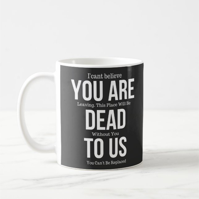Mug vous êtes mort pour nous (Gauche)
