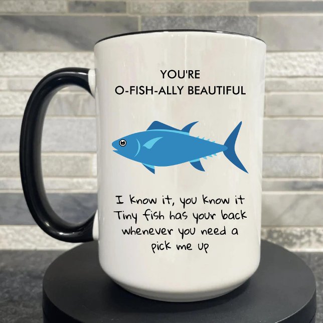 Mug Vous êtes O Fish Ally Beau et drôle collègue café (You're O Fish Ally Beautiful funny coworker coffee Mug)